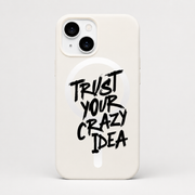 Kaeviq®Trust Your Crazy Idea Tasarım Kılıf