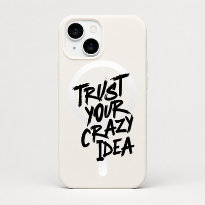 Kaeviq®Trust Your Crazy Idea Tasarım Kılıf