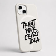 Kaeviq®Trust Your Crazy Idea Tasarım Kılıf